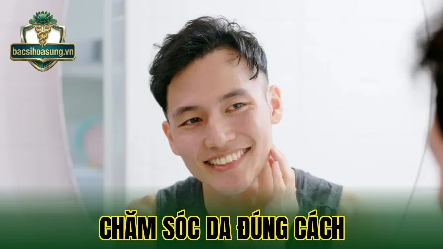 Chăm Sóc Da Đúng Cách