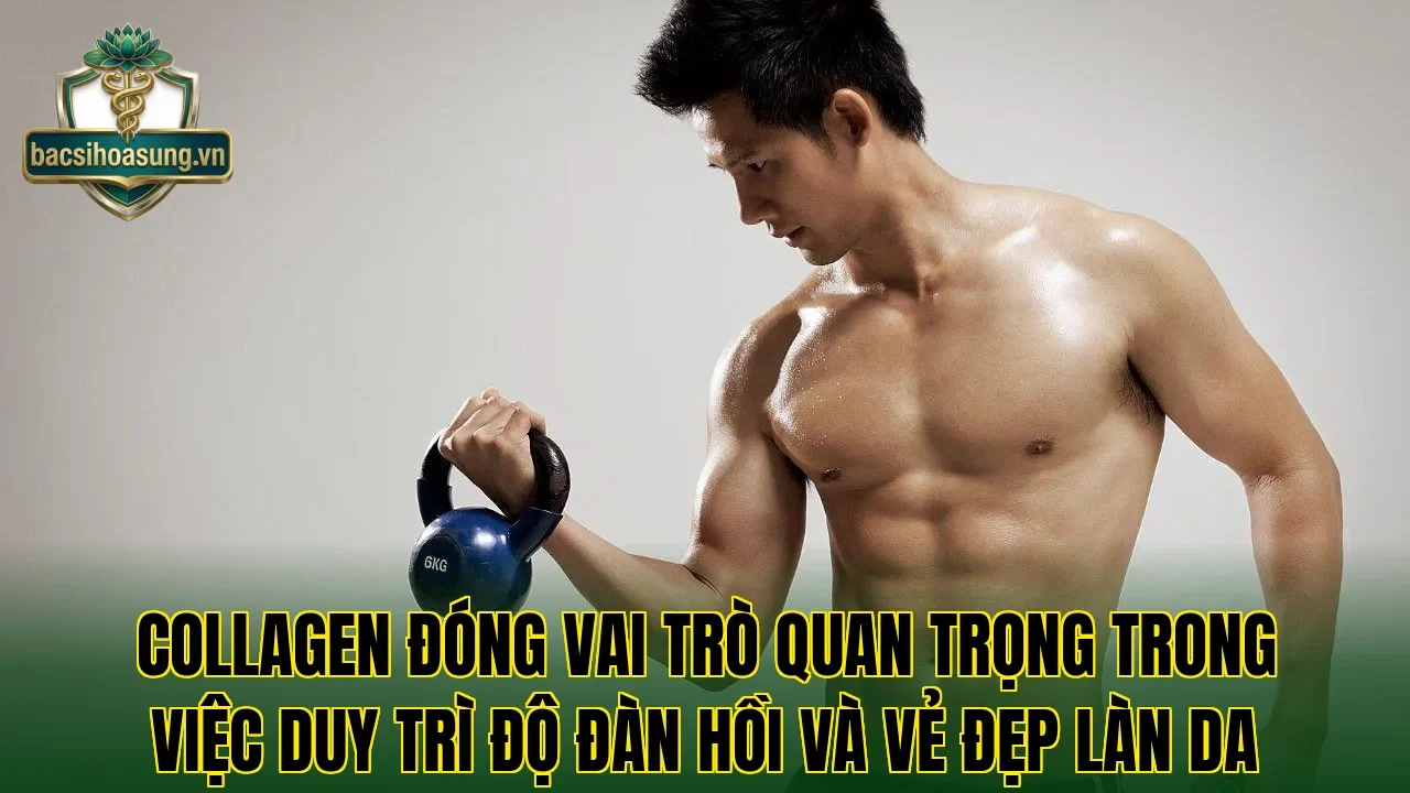 Collagen đóng vai trò quan trọng trong việc duy trì độ đàn hồi và vẻ đẹp làn da