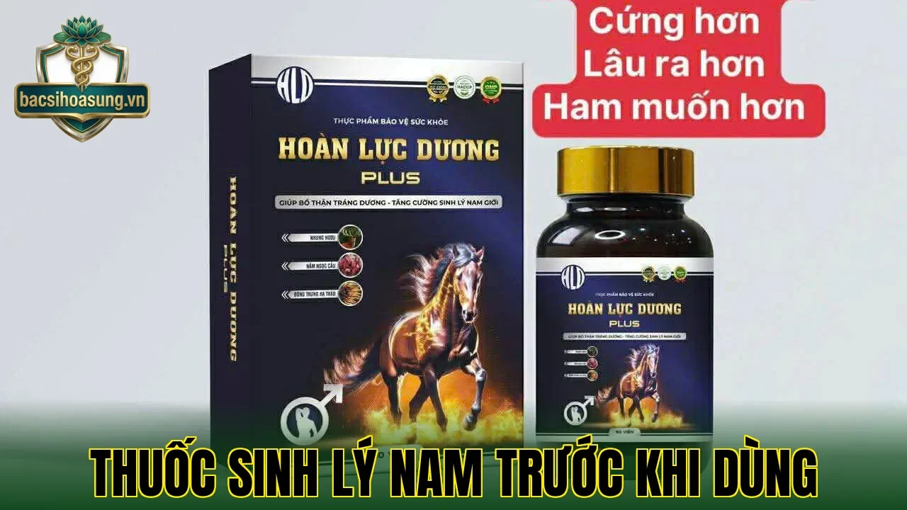 Thuốc Sinh Lý Nam Trước Khi Dùng