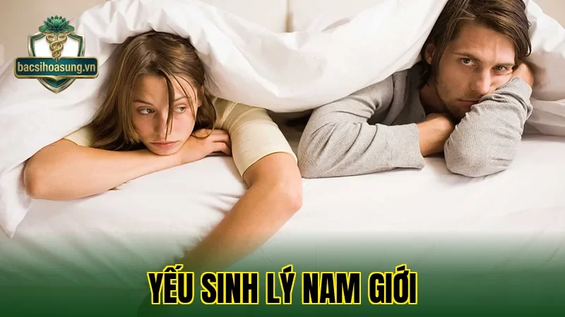 Yếu Sinh Lý Nam Giới
